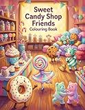 Sweet Candy Shop: Colouring Book