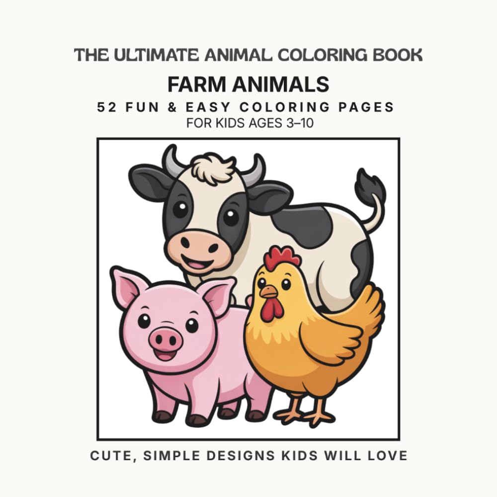 The Ultimate Animal Coloring Book: Farm Animals: Volume Six
