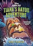 Magical Map #4: Tiana's Bayou Adventure (Disney Magical Map)