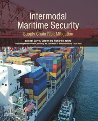 Intermodal Maritime Security: Supply Chain Risk Mitigation view 2