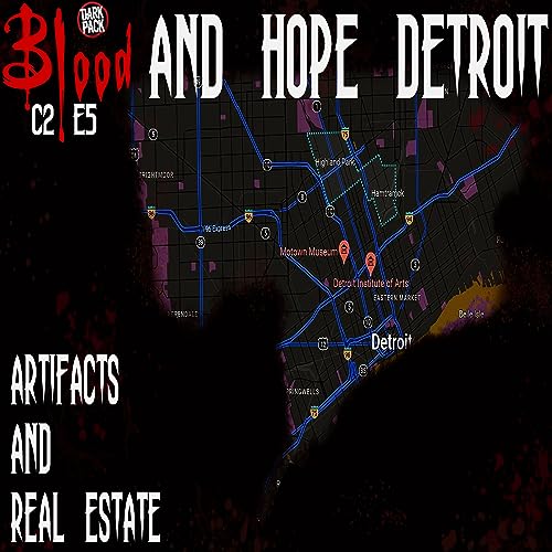 Artifacts and Real Estate | C2E5 | Blood and Hope; Detroit | VTM v5 Actual Play