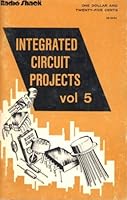 Integrated Circuit Projects (Volume 5) B0041MZ9WC Book Cover