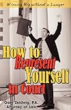 How to Represent Yourself in Court