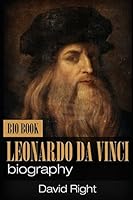 Leonardo Da Vinci biography bio book 1973383845 Book Cover