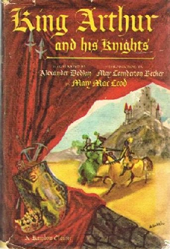 King Arthur and his knights (Rainbow classics) B0006ASFNI Book Cover