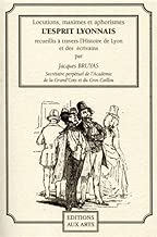 Download Locutions, maximes et aphorismes du bon sens lyonnais PDF