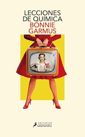 Lecciones de química (Salamandra Narrativa)