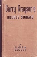Garry Grayson's Double Signals B00LCGFZH4 Book Cover