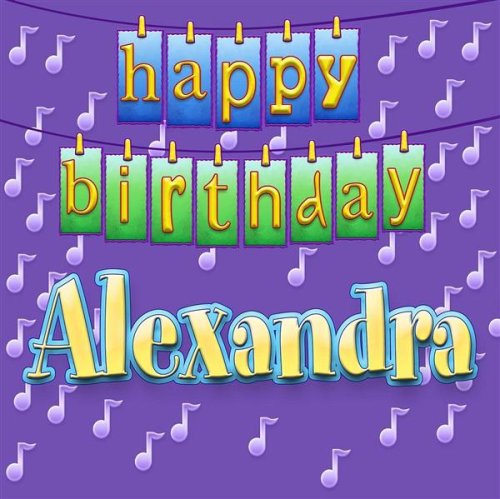 Happy Birthday Alexandra