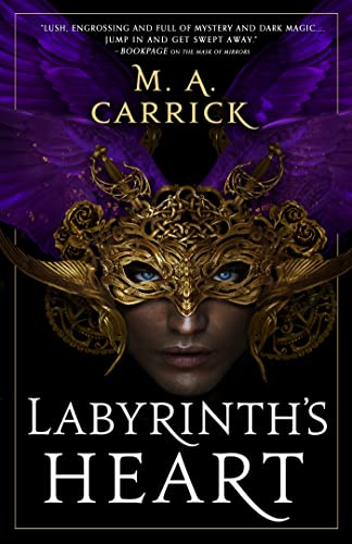 Labyrinth's Heart: Rook and Rose, Book Three by [M. A. Carrick]