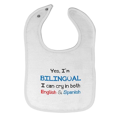 Toddler & Baby Bibs Burp Cloths Funny Yes I'm Bilingual Can Cry in Both English & Spanish Baby Cotton Baby Items for Baby Girl & Boy White Design