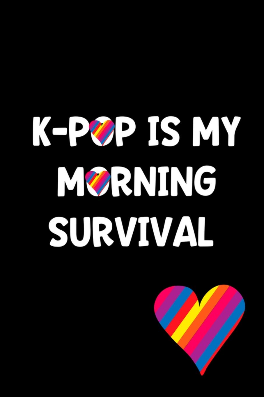 K-POP IS MY MORNING SURVIVAL: Perfect gift idea for the K-POP music fan! Buy yours today!