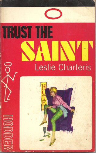 Trust the saint B0007FRB1Y Book Cover