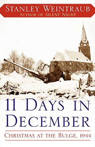 11 Days in December: Christmas at the Bulge, 1944