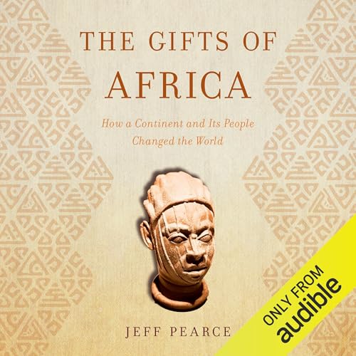The Gifts of Africa by Jeff Pearce episode artwork
