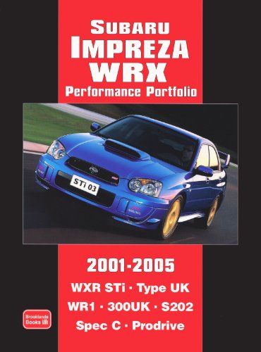 Subaru Impreza WRX Performance Portfolio 2001-2005 (Brooklands Books Road Test Series)