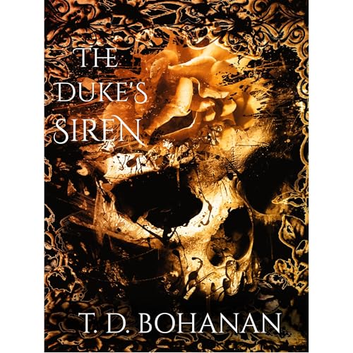 The Duke's Siren Audiolibro Por T.D. Bohanan arte de portada