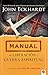 Manual de liberación y guerra espiritual: Guía para una vida en libertad. (Spanish Edition)