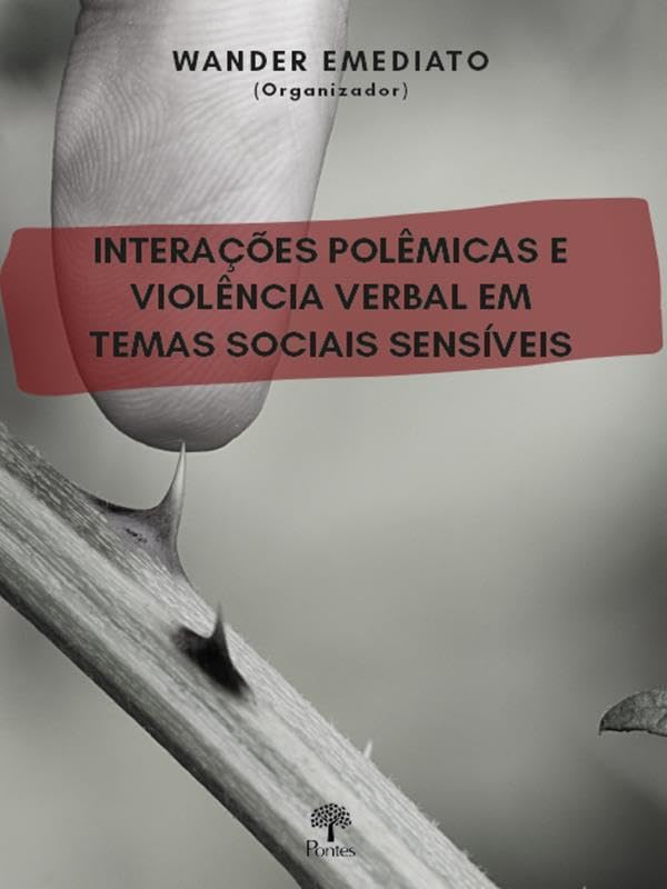 interacoes polemicas e violencia verbal em temas sociais s