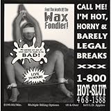 Call Me Im Hot Horny & Barely Legal Breaks