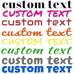 Custom Car Stickers, Personalised Vinyl Car Decal Stickers, Make Your Own Stickers, 20 Fonts,20 Colors, Multi Sizes for Car, Vans, Fridge, Vehicle, Boat, Walls, Windows and Advertising