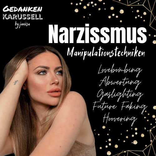 #31 Manipulationen in toxischen narzisstischen Beziehungen erkennen