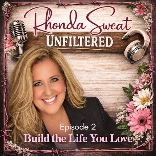 Build The Life You Love