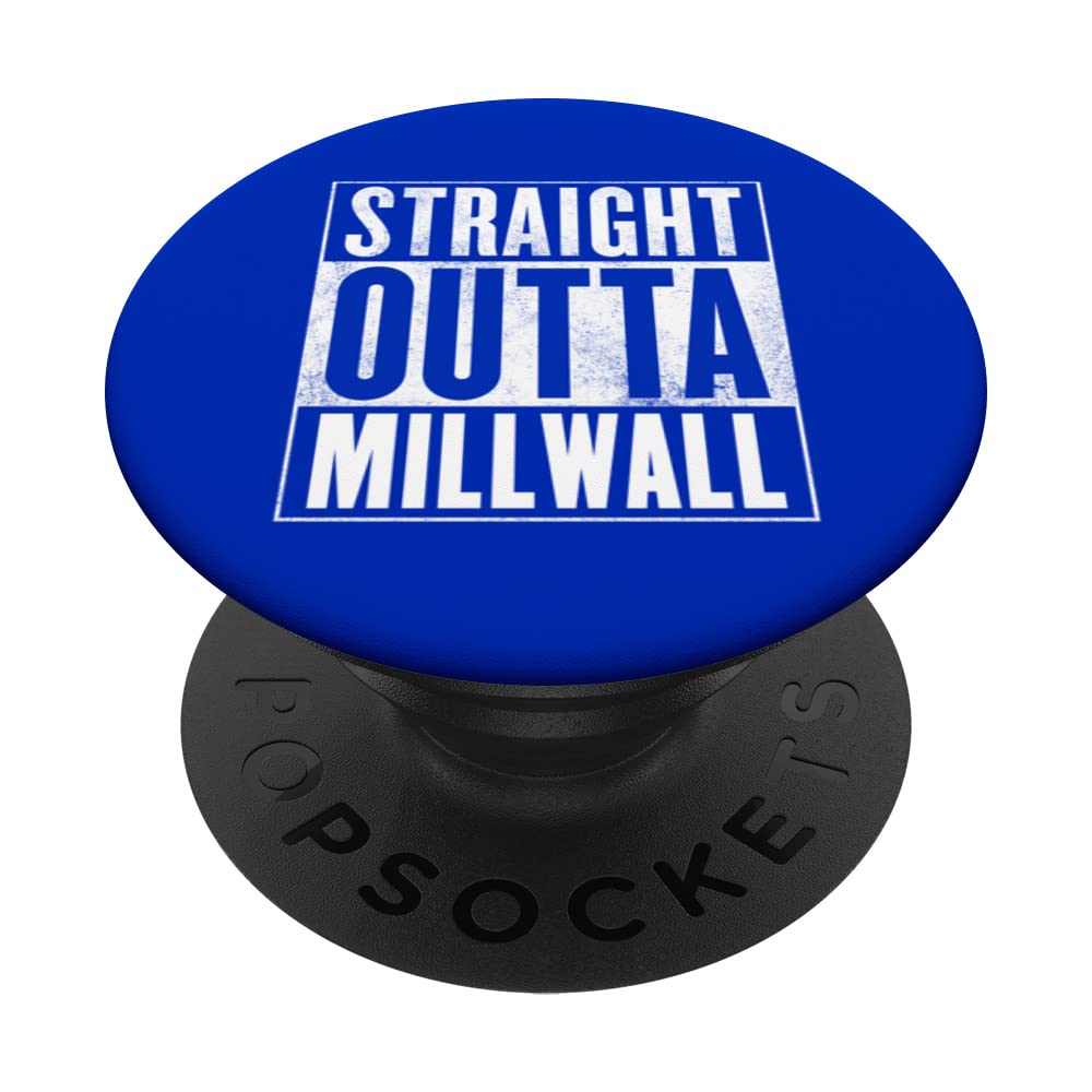 born in MillwallMillwall - Straight Outta Millwall PopSockets Swappable PopGrip
