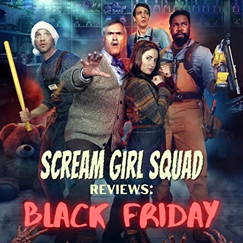 Scream Girl Squad #29: Black Friday (2021) Review