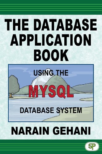 The Database Application Book Using the MySQL Database System view 2