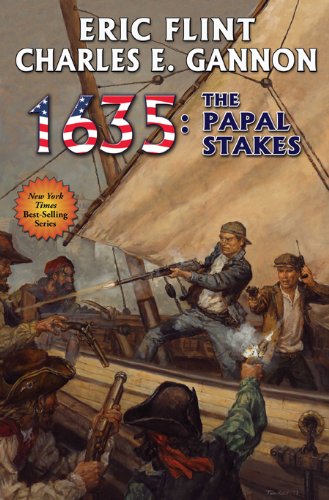 1635: The Papal Stakes (Ring of Fire Series Book 10)