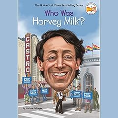 Who Was Harvey Milk? Audiolibro Por Corinne A. Grinapol, Who HQ arte de portada