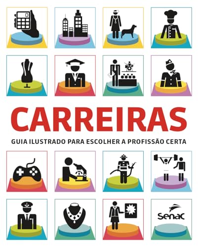 Carreiras: guia ilustrado para escolher a profissão certa