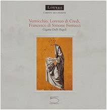 Download Verrocchio, Lorenzo di Credi, Francesco di Simone Ferrucci PDF