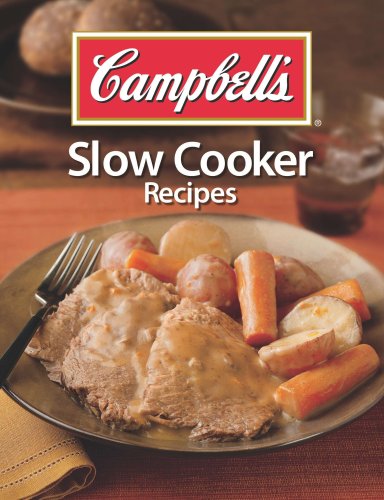 Campbell's Slow Cooker Recipes 1412728703 Book Cover