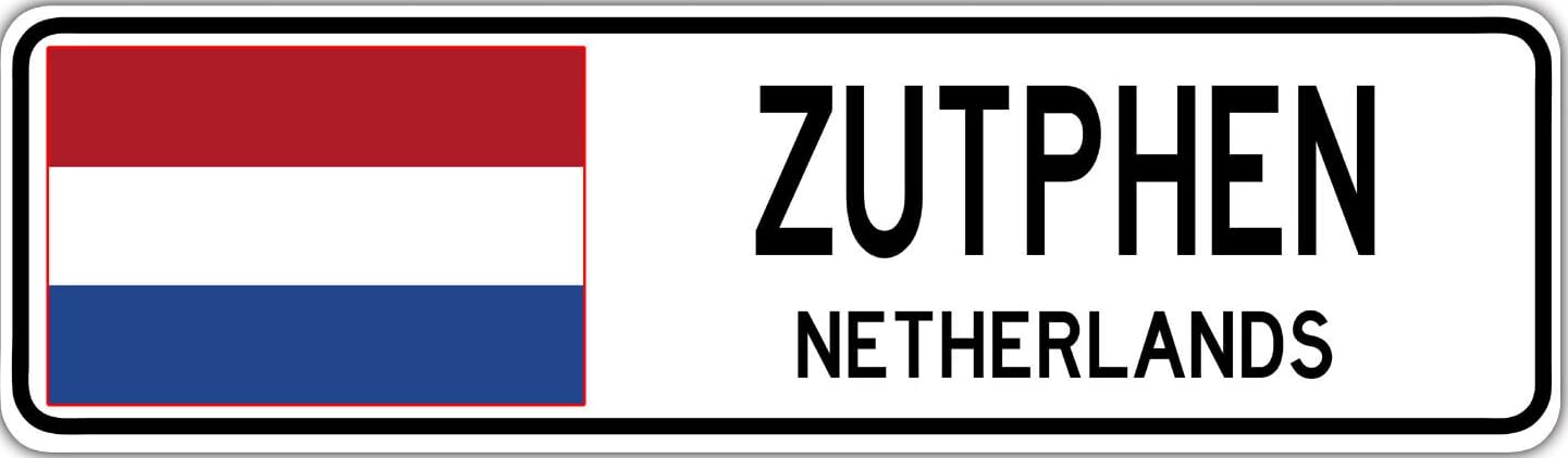 Zutphen Netherlands Street Dutch Flag City Country Wall Gift Metal Sign