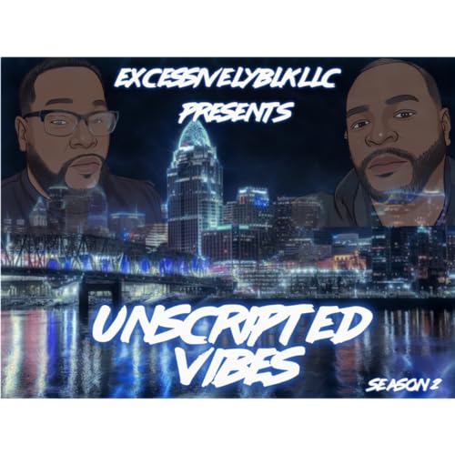 Unscripted Vibes