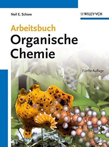 Arbeitsbuch Organische Chemie Arbeitsbuch Organische Chemie