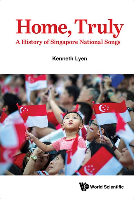 Singapore National Songs : offrez l'histoire de Singapour avec le beau livre Home, Truly