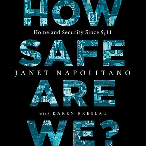 How Safe Are We? by Janet Napolitano, Karen Breslau episode artwork