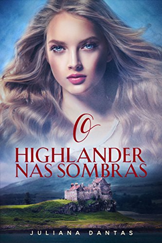 O Highlander nas sombras
