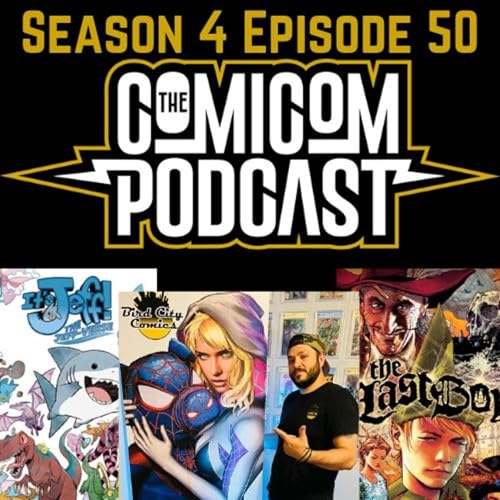Season 4 Episode 50-W/Anthony-Bird City Comics, Video Games Causing FOMO Buying