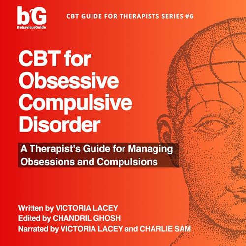 Amazon Cbt For Obsessive Compulsive Disorder A Therapist S Guide