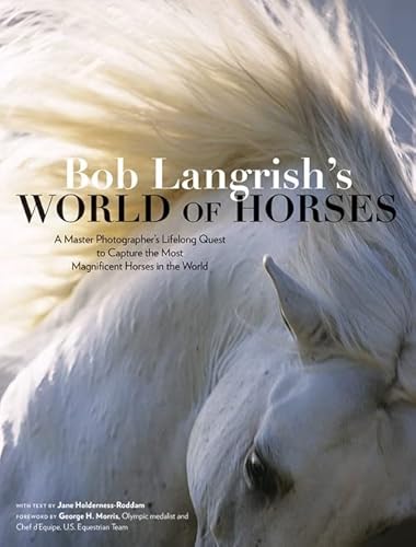Bob Langrish’s World of Horses: A Master Photographer’s Lifelong Quest ...