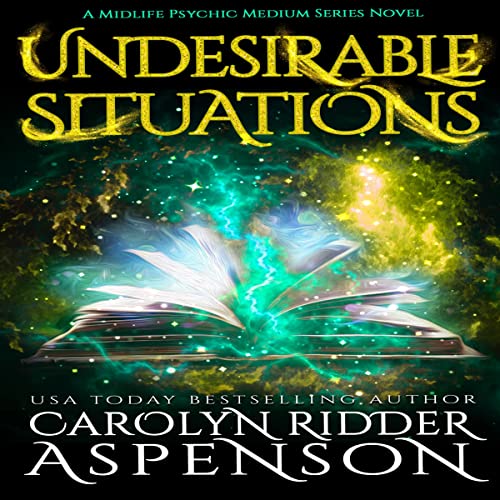 Undesirable Situations by Carolyn Ridder Aspenson episode artwork