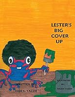 Lester's Big Cover Up 0578155397 Book Cover
