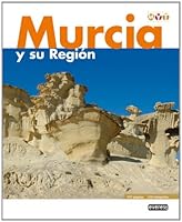 Murcia y su Región. Monumental y Turística 8444130214 Book Cover