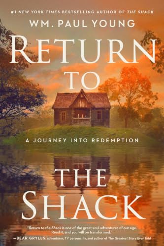 Return to the Shack: A Journey into Redemption