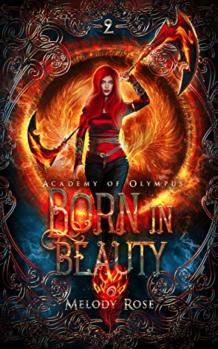 Born in Beauty: A Greek Mythology Academy Retelling (Academy of Olympus Book 2)