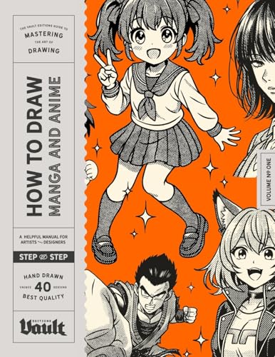 How to Draw Manga and Anime for Beginners: Step-by-Step Lessons for Drawing Faces, Figures, Poses and Anime Characters